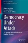 Leonardo Avritzer, Marisa von Bülow, Eliara Santana, Marisa von Bülow - Democracy Under Attack