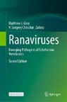 V. Gregory Chinchar, Matthew J. Gray, Gregory Chinchar, Matthew J Gray - Ranaviruses