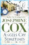 Josephine Cox, Cox Josephine - Angels Cry Sometimes