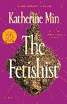Katherine Min - The Fetishist