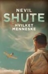 Nevil Shute - Hvilket menneske