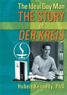 Hubert Kennedy - The Ideal Gay Man