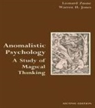 Warren H. Jones, Leonard Zusne - Anomalistic Psychology