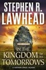 Stephen R Lawhead, Stephen R. Lawhead - In the Kingdom of All Tomorrows