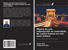 Subhashish Dey, Eswar Sala - Mejora de una intersección no controlada de cuatro tramos en una zona urbana