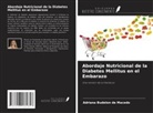 Adriana Budelon de Macedo - Abordaje Nutricional de la Diabetes Mellitus en el Embarazo