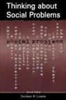 Donileen Loseke, Donileen R. Loseke - Thinking About Social Problems