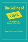 Stuart A. Kirk - The Selling of DSM