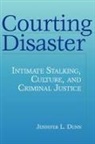 Jennifer Dunn, Jennifer L Dunn, Jennifer L. Dunn - Courting Disaster