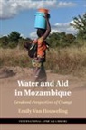 Emily van Houweling, Emily Van Houweling - Water and Aid in Mozambique