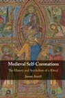 Jaume Aurell, Aurell Jaume - Medieval Self-Coronations