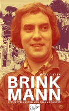 Frank Schäfer - Rolf Dieter Brinkmann