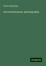 Harriet Martineau - Harriet Martineau's autobiography
