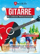 Sebastian Schulz, emusika Verlag, emusika Verlag - Die schönsten Weihnachtslieder für Gitarre einfach arrangiert