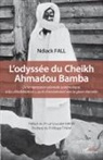 Ndiack Fall - L¿odyssée du Cheikh Ahmadou Bamba