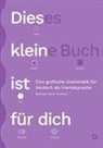 Barbara Avila Vissirini - Dieses kleine Buch ist für dich