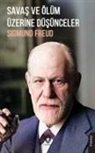 Sigmund Freud - Savas ve Ölüm Üzerine Düsünceler