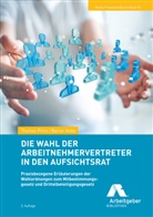 Rainer Huke, Thomas Prinz - Die Wahl der Arbeitnehmervertreter in den Aufsichtsrat