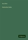 Max Miller - Deutsche Liebe