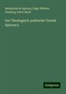 Bayl, Pierre Bayle, Hugo Wilhelm Ginsberg, Benedictus de Spinoza - Der Theologisch-politische Tractat Spinoza's