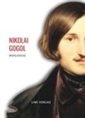 Nikolai Gogol - Nikolai Gogol: Mirgorod. Vollständige Neuausgabe