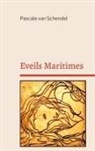 Pascale van Schendel - Eveils Maritimes