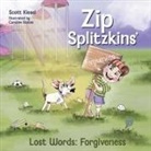Scott Kiesel - Zip Splitzkins' Lost Words - Forgiveness