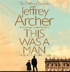 Jeffrey Archer, Jennings Alex - This Was a Man (Hörbuch)