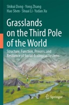 Shikui Dong, Shuai Li, Hao Shen, Hao et al Shen, Yudan Xu, Yong Zhang - Grasslands on the Third Pole of the World