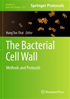 Hung Ton-That - The Bacterial Cell Wall