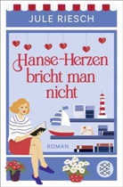 Jule Riesch - Hanse-Herzen bricht man nicht