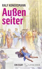 Ralf Konersmann - Außenseiter