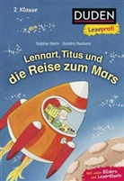 Sabine Stehr, Sandra Reckers - Duden Leseprofi - Lennart, Titus und die Reise zum Mars, 2. Klasse
