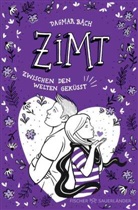 Dagmar Bach, Inka Vigh - Zimt - Zwischen den Welten geküsst