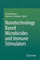 Al-Suhaimi, Ebtesam Al-Suhaimi, Suriya Rehman - Nanotechnology Based Microbicides and Immune Stimulators