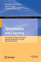 Bernabe Dorronsoro, Bernabé Dorronsoro, El-Ghazali Talbi, Martin Zagar - Optimization and Learning