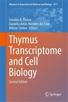 Daniella Arêas Mendes-da-Cruz, Daniella Arêas Mendes-da-Cruz, Geraldo A. Passos, Wilson Savino - Thymus Transcriptome and Cell Biology