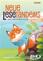Jutta Wilke - Neue Lesetandems und chorisches Lesen 2. Klasse