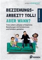 Raphael Kirsch - Beziehungsarbeit? Toll! Aber wann? - das Workbook