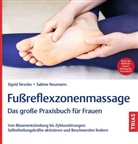Sabine Neumann, Sigrid Sirocko - Fußreflexzonenmassage - Das große Praxisbuch für Frauen