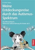 Kathrin Hippler - Meine Entdeckungsreise durch das Autismus-Spektrum