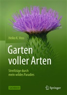 Heiko Voss, Heiko K Voss, Heiko K. Voss - Garten voller Arten