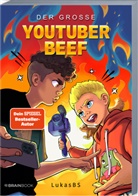 LukasBS - Der große YouTuber-Beef