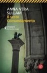 Anna Vera Sullam, Anna-Vera Sullam - Il sesto comandamento