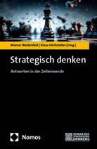 Höchstetter, Klaus Höchstetter, Werner Weidenfeld - Strategisch denken