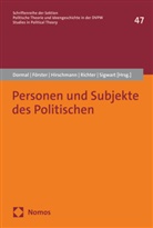 Michel Dormal, Jürgen Förster, Edgar Hirschmann, Edgar Hirschmann u a, Emanuel Richter, Hans-Jörg Sigwart - Personen und Subjekte des Politischen