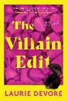 Laurie Devore - The Villain Edit