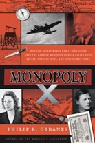 Philip E Orbanes, Philip E. Orbanes - Monopoly X