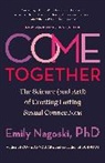 Emily Nagoski - Come Together