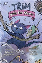 Kristy Caldwell, Deborah Hopkinson, Kristy Caldwell - Trim Sails the Storm